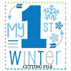 EXKLUSIVE 1. Winter SVG, 1. Winter cut Datei, 1. Winter schneiden Datei, Babys erste Svg begrenzte kommerzielle Nutzung, 1. Winter Schneeflocke