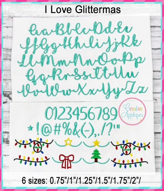 6 SIZES I Love Glittermas Embroidery Alphabet Font Digital