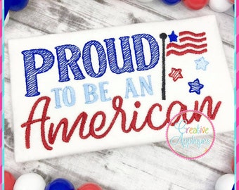 Proud to be an American Sketch Stitch Digital Machine Embroidery Design 4 Sizes, patriotic embroidery, 4th of july embroidery