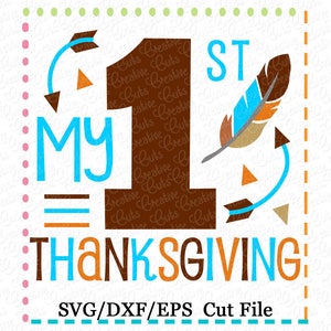 Babys erste Svg, Danksagung Svg, Türkei schneiden Datei, exklusive SVG mein 1. Thanksgiving Svg, 1. erste Erntedankfest schneiden Datei