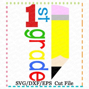 1st Grade Pencil SVG Cutting File, school svg, pencil svg, pencil cut file, pencil svg cut file, monogram cut file, pencil svg cut