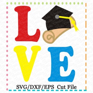 Liebe Graduierung Svg schneiden Datei schneiden Graduierung Graduation Cap schneiden Datei, Graduierung schneiden Datei, Datei, Abschluss Diplom svg
