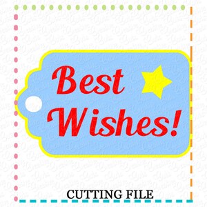 Mejores deseos etiqueta de regalo SVG archivo de corte, mejores deseos etiqueta de regalo corte archivo svg