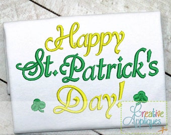 Happy St Patrick's Day Digital Machine Embroidery Design 4 Sizes