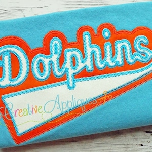 Dolphins Digital Machine Embroidery Applique Design 6 sizes, dolphins mascot, dolphins applique, dolphins name, dolphins word, dolphins team
