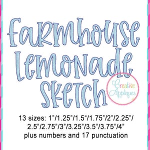 13 Sizes Farmhouse Lemonade Sketch Embroidery Alphabet Font Digital Machine Embroidery, A thru Z, numbers, punctuation, sketch stitch