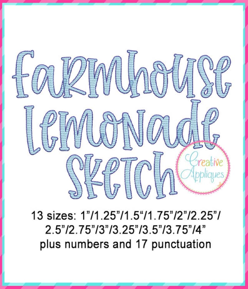 May include: A blue and white embroidery design for a farmhouse lemonade sketch. The design is available in 13 sizes, from 1 inch to 4 inches, plus numbers and 17 punctuation marks.
