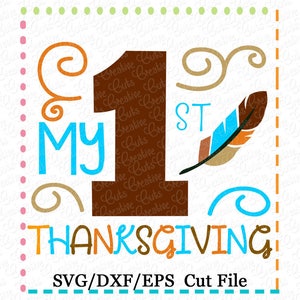 Babys erste Svg, Danksagung Svg, Türkei schneiden Datei, exklusive SVG mein 1. Thanksgiving Svg, 1. erste Erntedankfest schneiden Datei