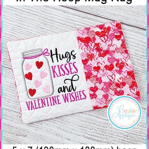 Hugs and Kisses Mug Rug In the Hoop Machine Embroidery Design, 5x7 hoop, mug rug, quilted cup mat, mug mat, coaster, Valentine