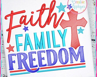 Faith Family Freedom Sketch Stitch Digital Machine Embroidery Design 4 Sizes, patriotic embroidery, 4th of july