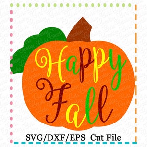 EXKLUSIVE SVG EPS Dxf glücklich fallen Kürbis schneiden Datei, Kürbis schneiden Datei, Danksagung Svg, Herbst Svg, Herbst Svg, schneiden Kürbis Svg Datei
