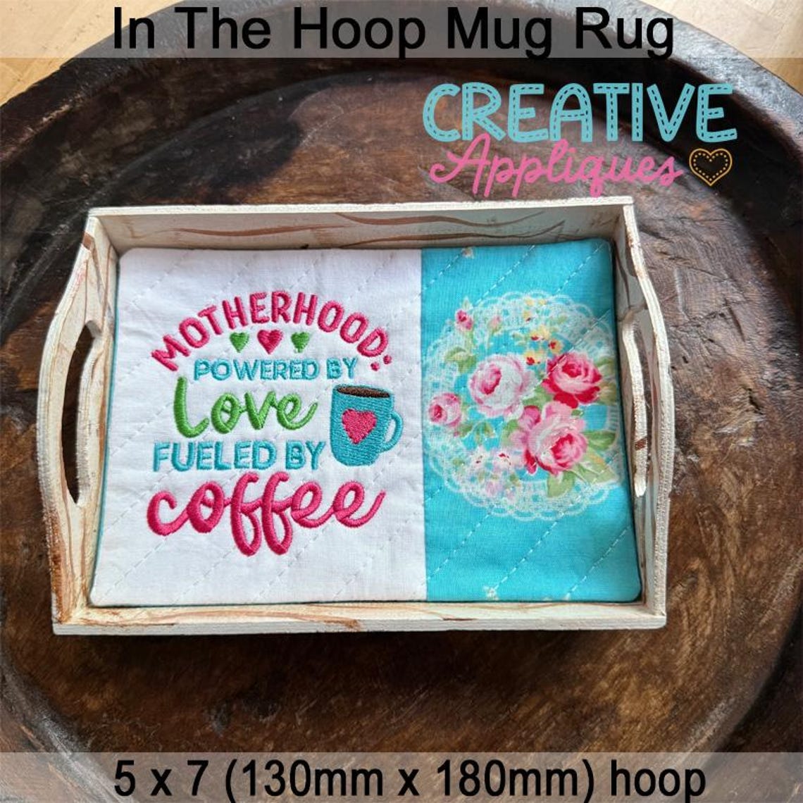 Motherhood Fueled by Coffee Mug Rug in the Hoop Design, Machine ...