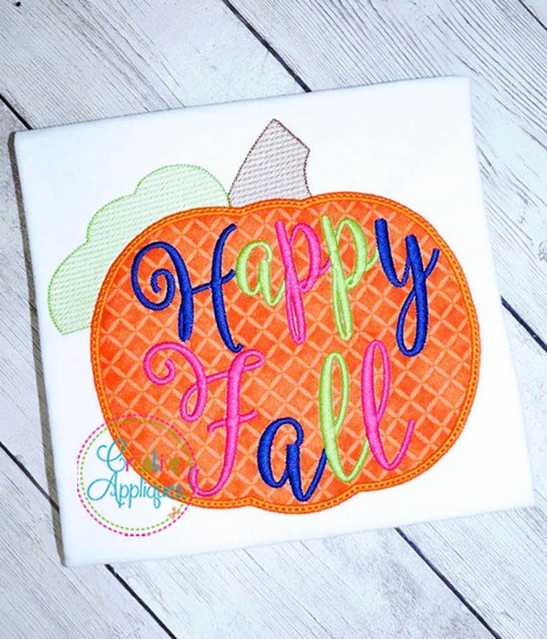 Machine Applique Fall Happy Fall Pumpkin Machine Embroidery Applique Design 4 Sizes, Pumpkin ...