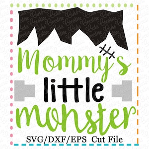 EXKLUSIVE SVG Eps DXF Mamas kleines Monster Halloween, Halloween kommerzielle Datei, Monster cut Datei, Frankenstein geschnitten Monster Svg-Datei