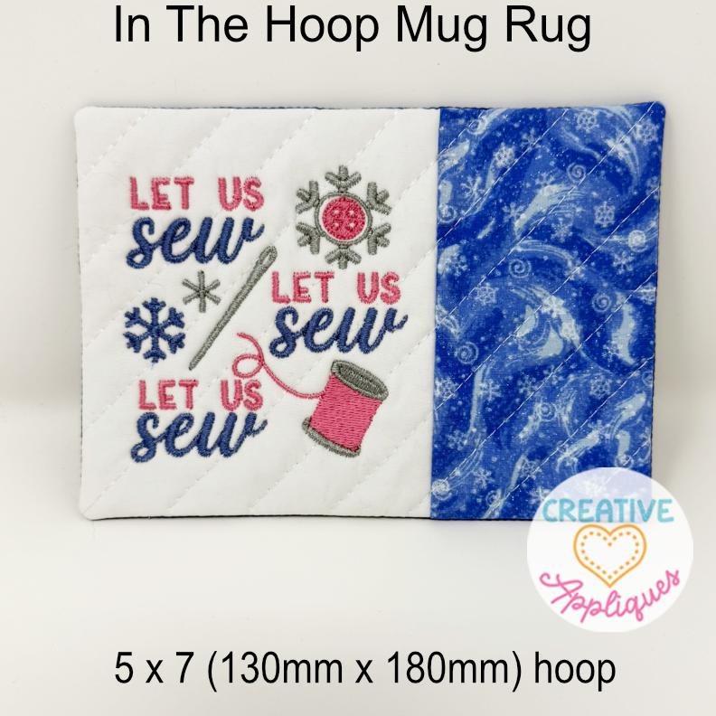 Let Us Sew Mug Rug in the Hoop Machine Embroidery Design, Embroidery ...