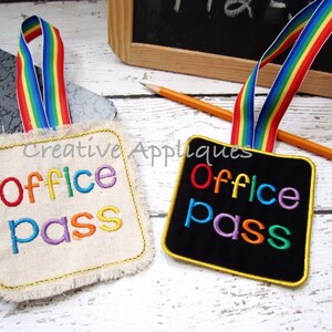 Office School Pass  ITH (In The Hoop) Digital Machine Embroidery Design, office pass, teacher&#39;s pass, office hall pass