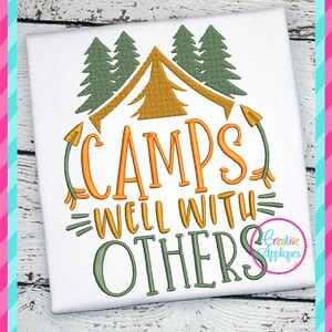 4 Sizes Camps Well With Others Digital Machine Embroidery Design, camping embroidery, campfire applique, camping applique