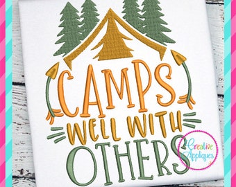 4 Sizes Camps Well With Others Digital Machine Embroidery Design, camping embroidery, campfire applique, camping applique