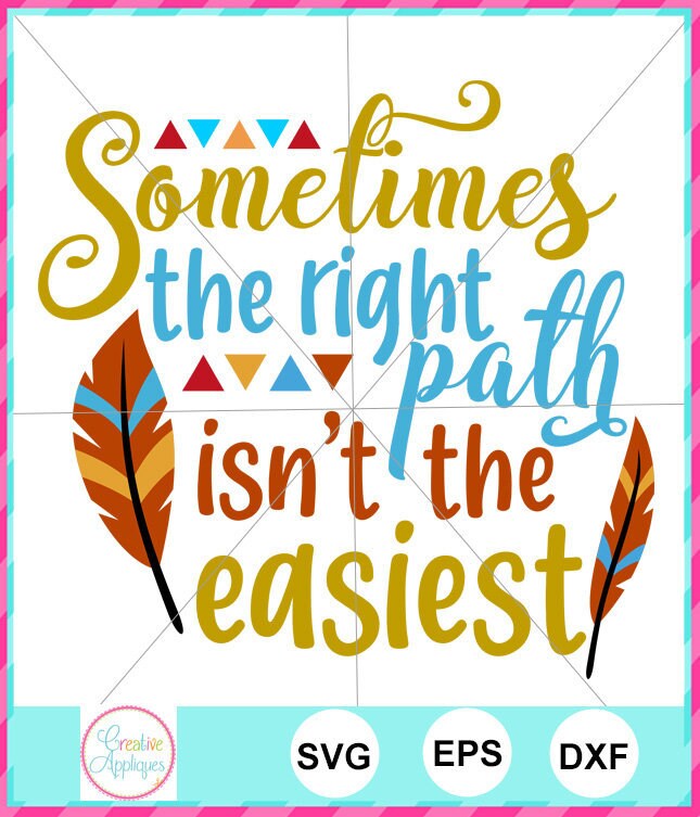 Download Sometimes The Right Path Isn T The Easiest Svg Pocahontas Etsy
