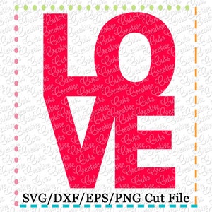 Love SVG Cutting File, valentine svg, valentines cut file, love cut file, love cutting file, valentine love cut file, love svg