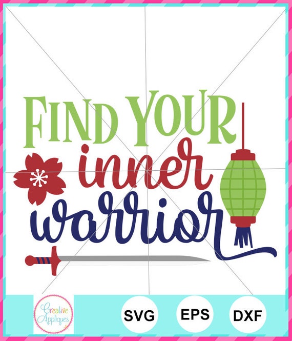 Download Find Your Inner Warrior Svg Mulan Svg Princess Svg Svg Eps Etsy