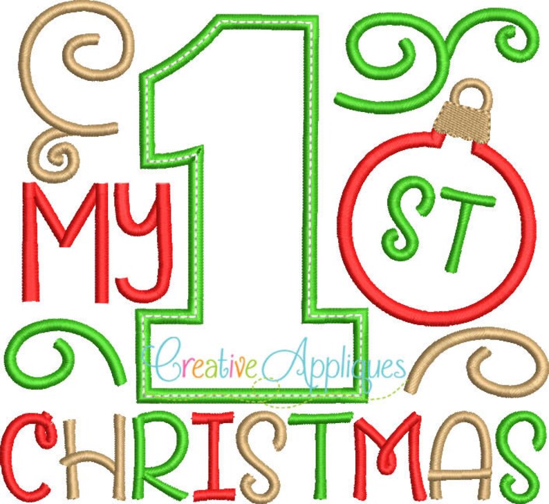 May include: Green, red, and brown embroidered design with the text "My 1st Christmas".