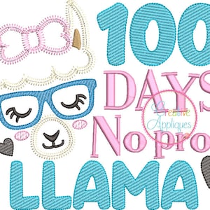 May include: A cute llama wearing glasses and a pink bow with the text "100 Days No Prob Llama" in blue and pink lettering.