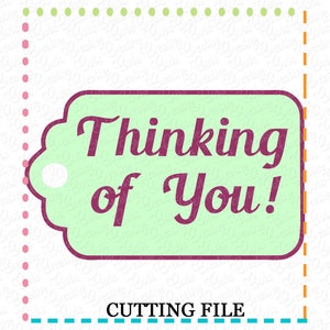 Thinking of You Gift Tag SVG Cutting File, thinking of you gift tag cut file svg