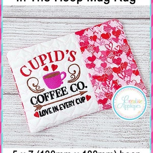 Cupid&#39;s Coffee Company Mug Rug In the Hoop Machine Embroidery Design, 5x7 hoop, mug rug, quilted cup mat, mug mat, coaster, Valentine