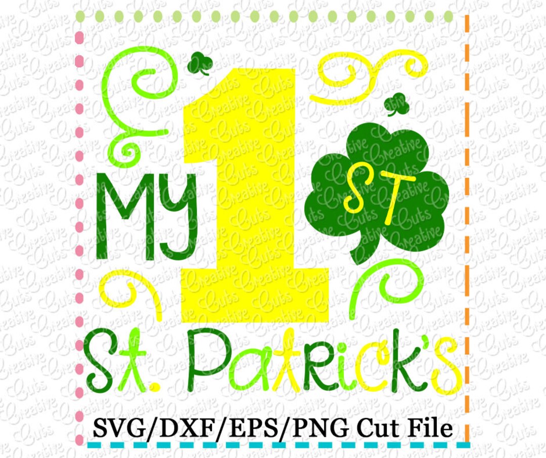 My 1st St Patrick’s Day SVG Cutting File, St Patricks Svg, 1st St