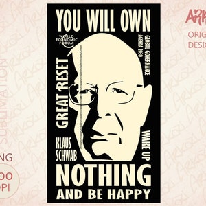 Klaus Schwab You Will Own Nothing SVG PNG