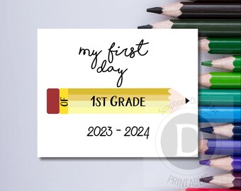 1st Grade Printable Sign for The First Day of School.