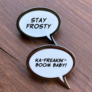 Emaille pin CoD Quotes - tekstballon - en toen zei hij