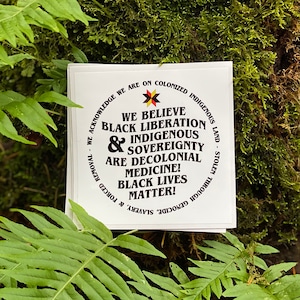 Indigenous Sovereignty + Black Liberation 4" Sticker