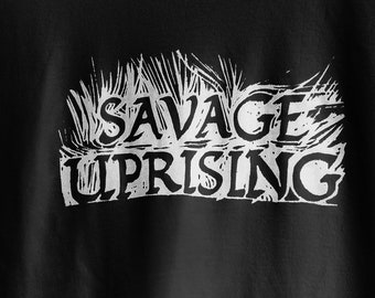 Pre-Order Savage Uprising Tee