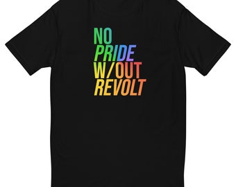 No Pride WithOut Revolt Tee