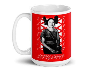 Respect Indigenous Uprising 15 oz Mug