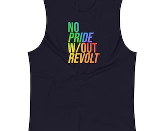 No Pride WithOut Revolt Muscle Tee