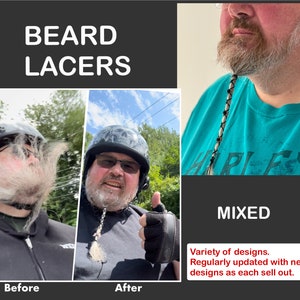 Beard Lacer variety of styles. Changes often. Hair, dreadlock, beard accessory