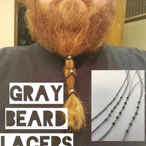 Gray Beard lacers. Gray rope, you choose Bead color.