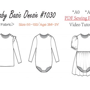 May include: A black and white line drawing of three different styles of baby onesies. The onesies are labelled "Baby Basic Onesie #1030". The text "<Knit Fabric> Size 66-100/Age 3M-3Y" is also included. The text "*A0 *A4 PDF Sewing Pattern Video Tutorial" is in red.