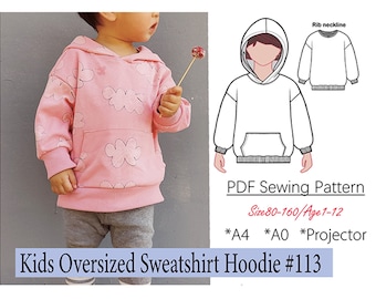 Kids Oversized Sweatshirt Hoodie 113-PDF Sewing Pattern for baby/girls/boys-Size80-160/Age1-12Y-A4/letter/A0/Projecctor PDF