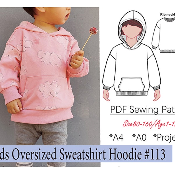 Oversized Sweatshirt Hoodie 113-PDF Schnittmuster für Baby/Mädchen/Jungen-Größe80-160/Alter1-12J-A4/Letter/A0/Projektor PDF