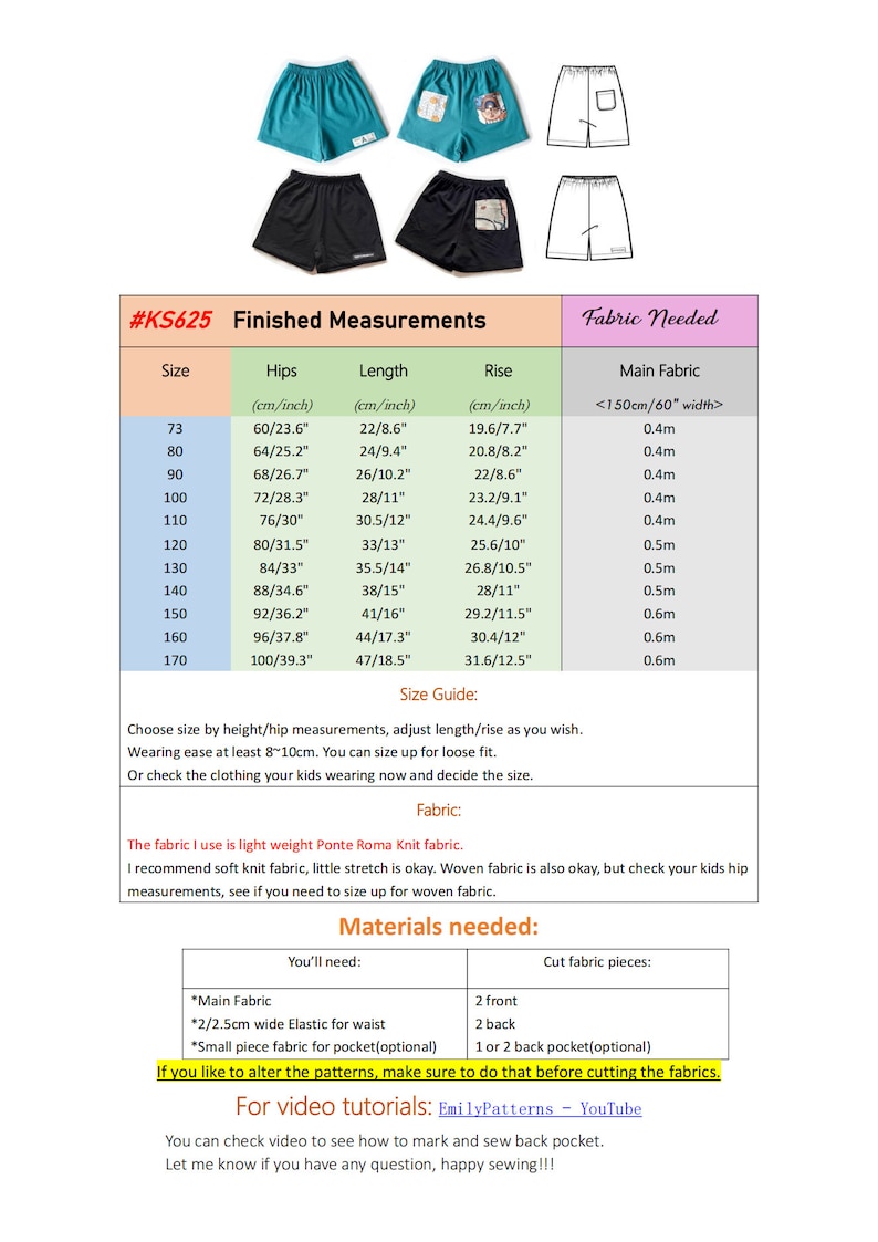 May include: A chart with instructions for sewing shorts. The chart includes measurements for hips, length, and rise in inches and centimeters. The chart also includes fabric requirements in meters. The chart is titled "#KS625 Finished Measurements" and "Fabric Needed".