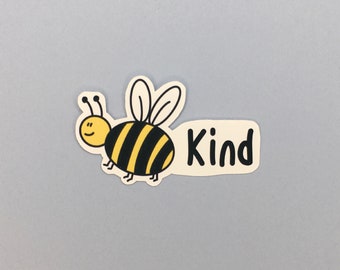 Bee Kind Sticker / Bee Gift / Vinyl Matte Sticker / Waterproof Sticker / Laptop Sticker / Planner Sticker / Die Cut Sticker / Sticker Decal
