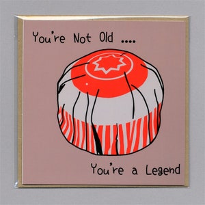 You're Not Old You're A Legend Birthday Card A Personalised Message Can Be Added Inside image 1