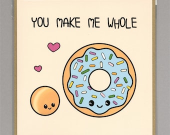 Donut You Make Me Whole Card - A Personalised Message Can Be Added Inside