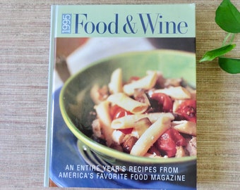 Vintage Food and Wine Gourmet Cookbook - 1995