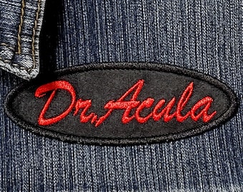 Dr. Acula - Embroidered Patch - Iron On - Dracula Name Tag