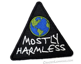 Earth. Mostly Harmless. Embroidered Patch - Iron On